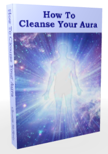 How To Cleanse Your Aura Ebook